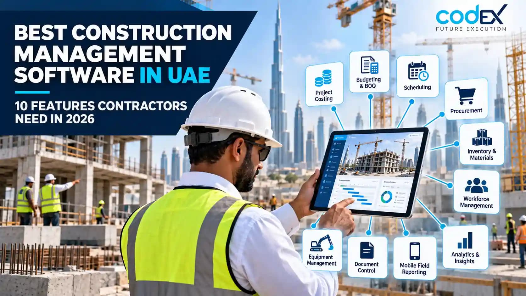 Best Construction Management Software in UAE: 10 Features Contractors Need in 2026