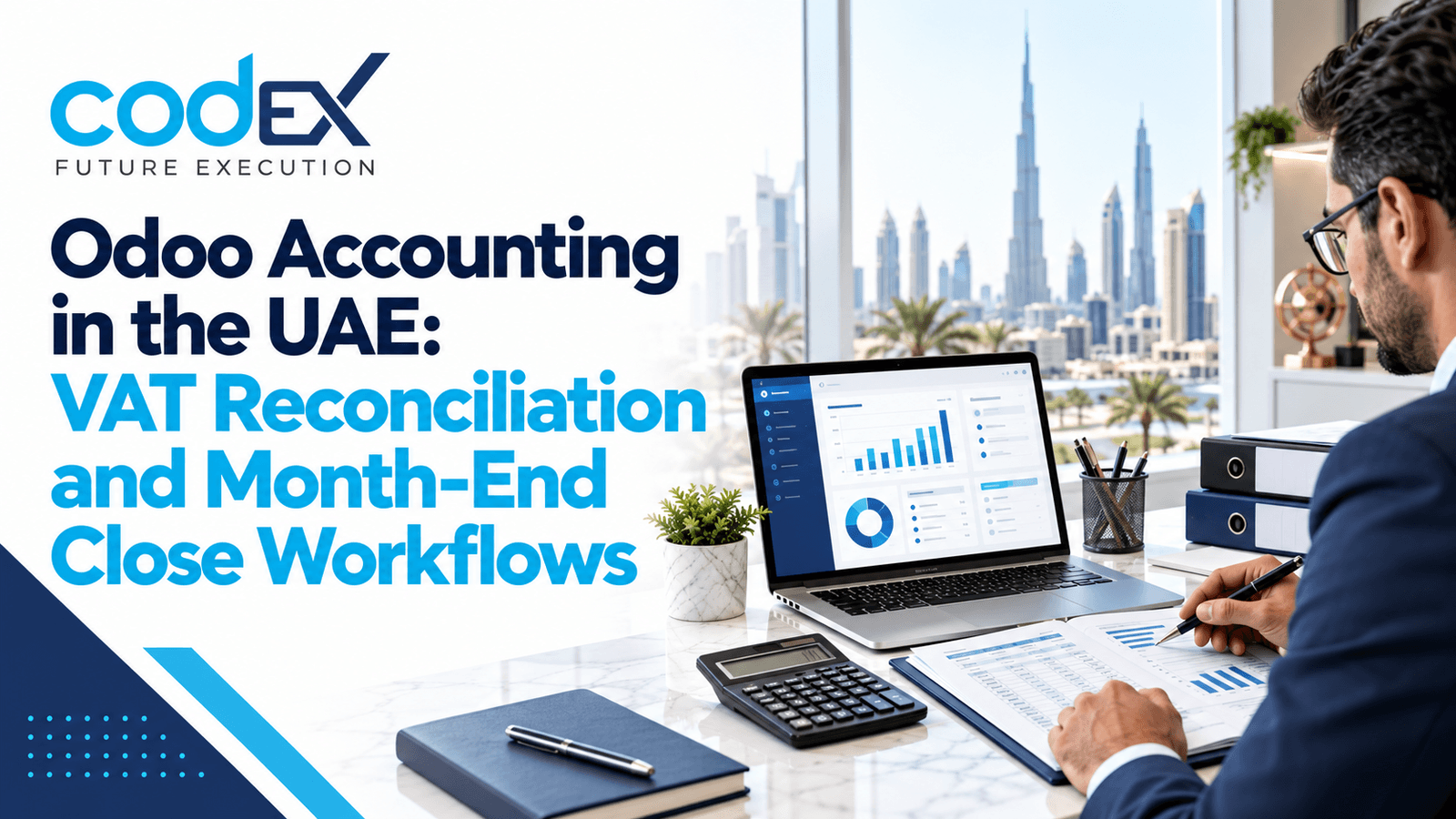 Odoo Accounting in the UAE: VAT Reconciliation and Month-End Close Workflows