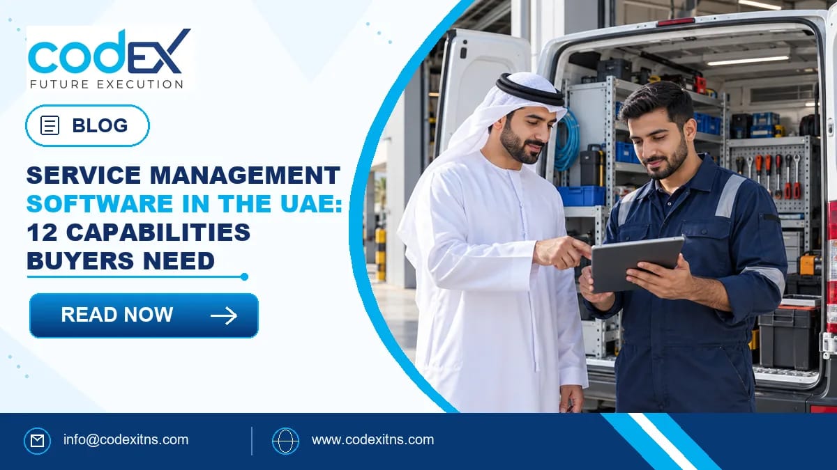 Service Management Software in the UAE: 12 Capabilities Buyers Need